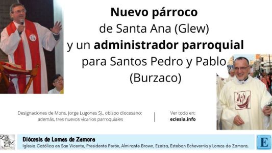 Nombró el obispo un párroco para Santa Ana (Glew) y un administrador parroquial para Santos Pedro y Pablo (Burzaco)